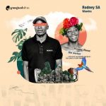 EP: Rodney SA – Wawira Mp3 Zip Download Fakaza
