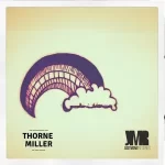 Thorne Miller – Flashback Mp3 download fakaza