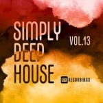 Mp3 Zip Download Fakaza: arious Artists – Simply Deep House, Vol. 13 Album