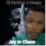 Dj Bentoa – Joy In Chaos Ft. Neeja Mp3 Download Fakaza