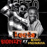 Mp3 Download Fakaza: Biodizzy Ft King Monada – Leeto (Batho Ba Busy)