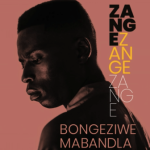 Bongeziwe Mabandla – Zange Mp3 Download Fakaza