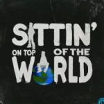 Burna Boy – Sittin’ On Top Of The World Mp3 Download Fakaza