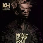 Mp3 Zip Download Fakaza: ALBUM: Khalil Harrison – Music in My Soul