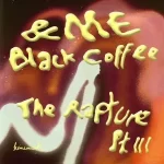 &ME & Black Coffee – The Rapture Pt. III Mp3 Download Fakaza