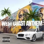 MacG – West Coast Anthem Mp3 Download Fakaza