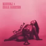 Makhanj & Khalil Harrison – Thanda Mp3 Download Fakaza