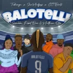 Mp3 Dwnload Fakaza: Sho Madjozi, CTT Beats & Tashinga – Balotelli ft Sneakbo, Robot Boii & Matthew Otis