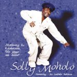 Solly Moholo – Banaka Nako Ea Me E Haufi Mp3 Download