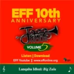EFF Jazz Hour Vol.5 – Happy Birthday Fighter