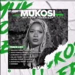 Mukosi - Ndi Do To Fhumula Mp3 Download Fakaza