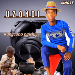 uZondi - Kungcono ngishiye Mp3 Download Fakaza