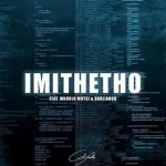 Calvin Fallo – Imithetho ft. Mkhulu Motsi & Darlianoh