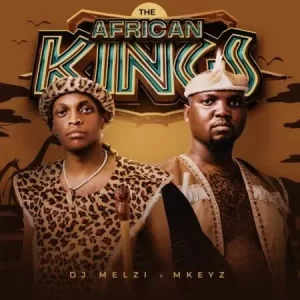 DJ Melzi & Mkeyz – African Spirit