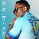 DJ Tira – Malume Way (Album)