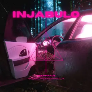 Deepsoul16 – Injabulo (feat. Tyler ICU & Tumelo_za)