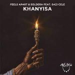 Feels-Apart-Soldera-–-Khanyisa-ft-Sazi-Cele-mp3-download-zamusic