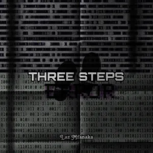 EP: Laz Mfanaka – Three Steps