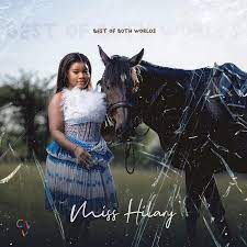 Miss Hilary – Best Of Both Worlds EP