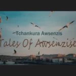 Tchankura Awsenzis – Intro