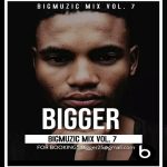 Bigger – Bigmuzic Mix Vol. 7