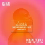 DJ Kent – Horns In The Sun (Nocturnal Mix) ft. Mo-T