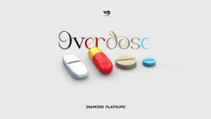Diamond Platnumz – Overdose