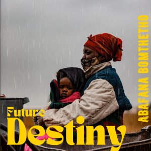 Abafana Bomthetho – Future Destiny ALBUM Mp3 Download Fakaza