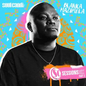 Blanka Mazimela, Masšh & Ninae – Mmawe (Mixed)
