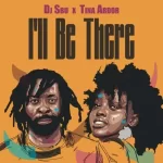 I Will Be There - DJ Sbu ft Tina Ardor Mp3 Download Fakaza