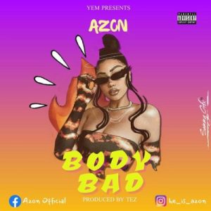 AZON – Body Bad