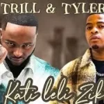 Sir Trill & Tyler ICU – Kati Leli Ziko Ft. Chley
