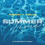 Ishmael ft Tublaq - Summertime