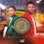 Amu Classic & Kappie – School Of Excellence (Album)