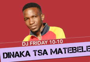 DJ Friday – Dinaka tsa Matebele Mp3 Download Fakaza