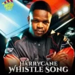 HarryCane – Whistle Song