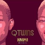 Q Twins Umama Pitipiti Mp3 Download Fakaza