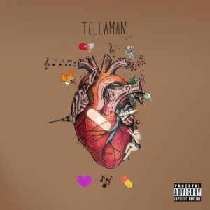 Tellaman – Good Regardless Ep Tracklist
