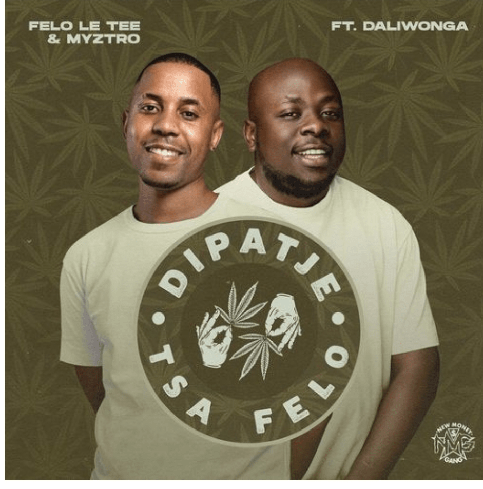 Felo Le Tee & Myztro Ft. Daliwonga – Dipatje Tsa Felo