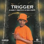 DJ Karri ft. Lebzito, BL Zero & Prime de 1st – Trigger
