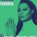 DJ Zinhle Ft. Black Motion, Kabza De Small & Nokwazi – Siyabonga