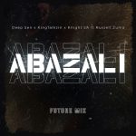 King Zeph – Abazali (Future Mix) Ft. Kingtalkzin, Knight Sa & Russell Zuma