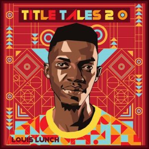 Louis Lunch – Ngimtholile