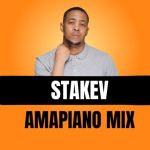 Stakev – Turbang Amapiano Mix 2023 (15 October)