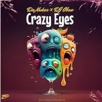 DaNukes Groove – Crazy Eyes ft Dj Obza