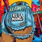 DJ Jawz – Ke la mang? (Lerago leo) ft Officixl Rsa, DeepXplosion & Thakgalo Joy