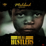 Mohbad – Real Hustlers