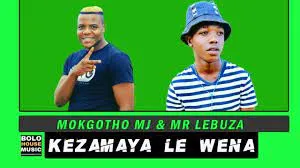 Mokgotho MJ & Mr Lebuza – Ke Tsamaya Le Wena