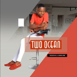 Two Ocean – Ngizovala Izindlebe EP