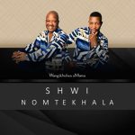Shwi ft Siya ntuli Mp3 Download Fakaza